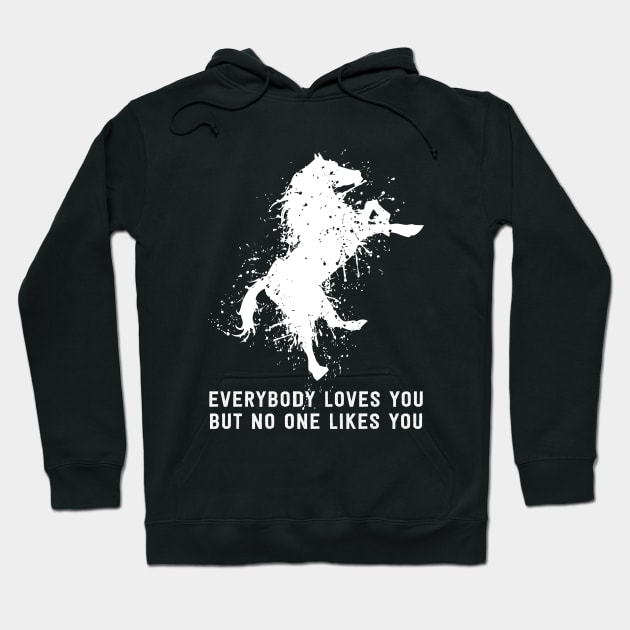 Bojack Said everybody loves you but nobody likes you Hoodie by teesmile